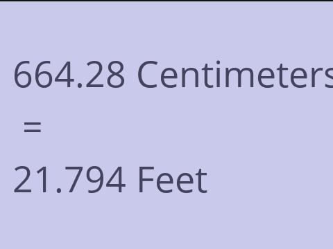 664.28 CM TO FEET