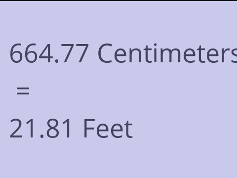 664.77 CM TO FEET