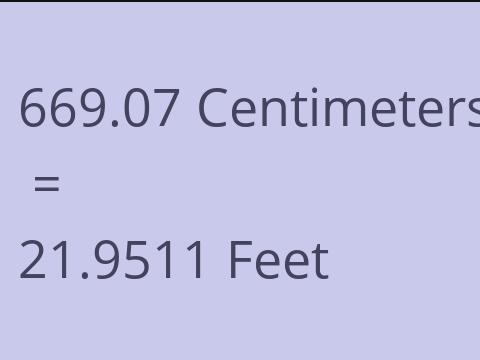 669.07 CM TO FEET