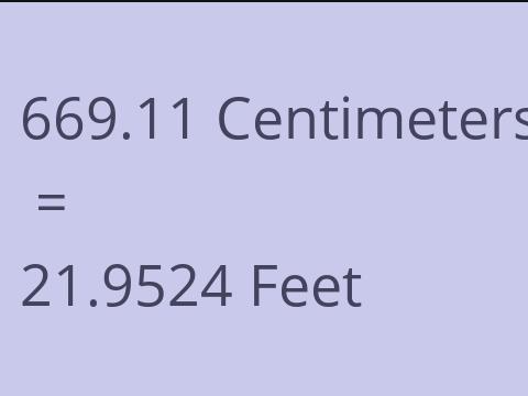 669.11 CM TO FEET