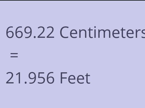 669.22 CM TO FEET