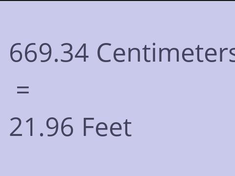 669.34 CM TO FEET