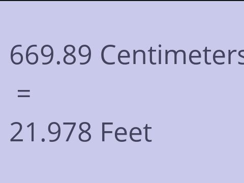 669.89 CM TO FEET