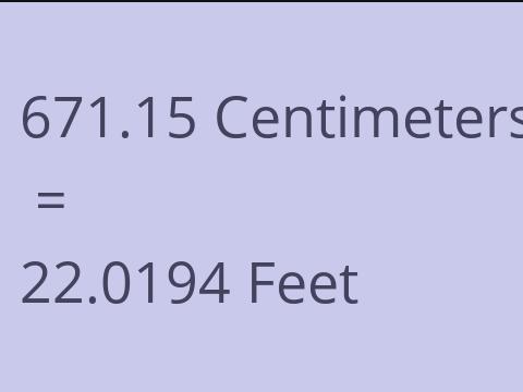 671.15 CM TO FEET