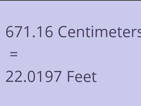 671.16 CM TO FEET