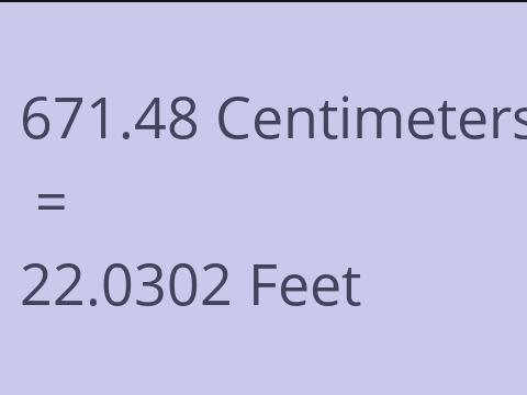 671.48 CM TO FEET