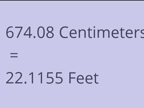 674.08 CM TO FEET