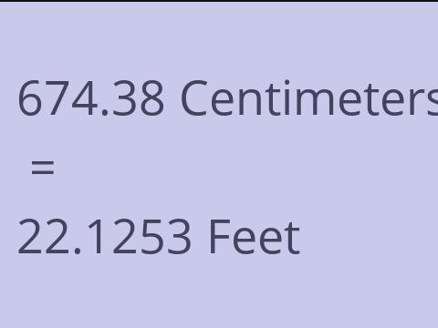 674.38 CM TO FEET