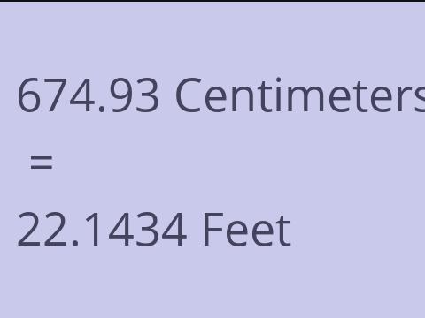 674.93 CM TO FEET