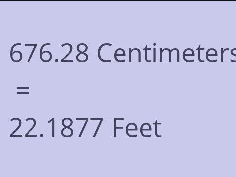 676.28 CM TO FEET