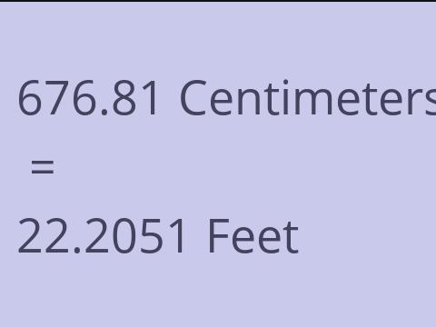 676.81 CM TO FEET