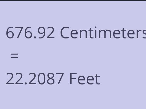 676.92 CM TO FEET