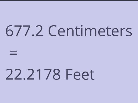 677.2 CM TO FEET