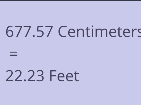 677.57 CM TO FEET