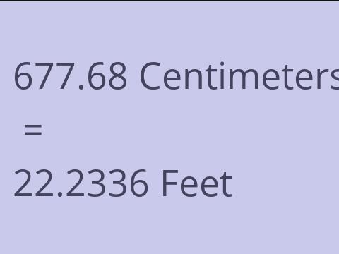 677.68 CM TO FEET