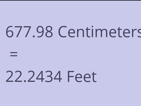 677.98 CM TO FEET