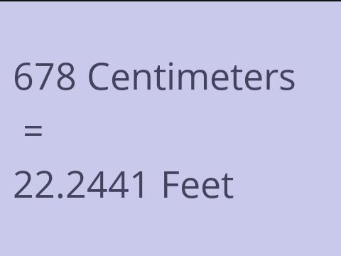 678 CM TO FEET