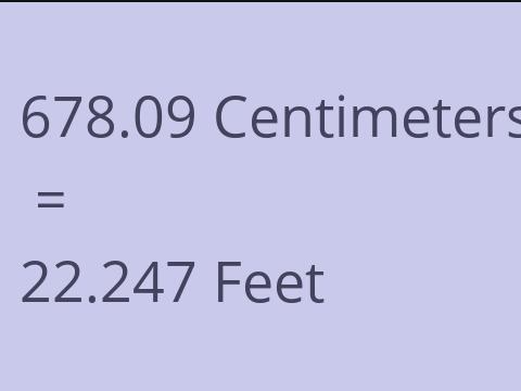 678.09 CM TO FEET