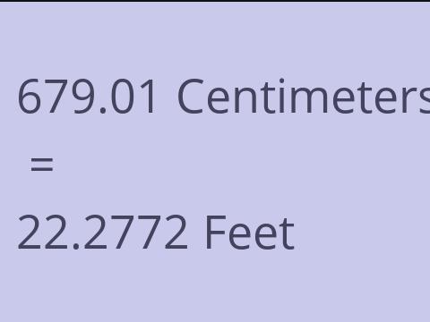 679.01 CM TO FEET