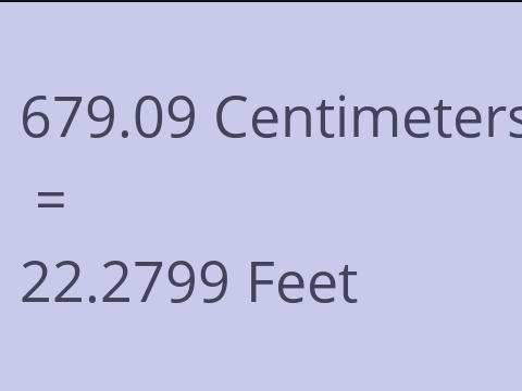 679.09 CM TO FEET