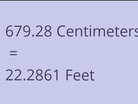 679.28 CM TO FEET