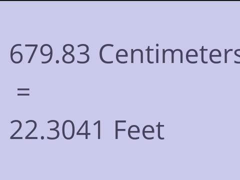 679.83 CM TO FEET