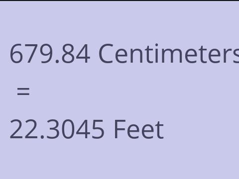 679.84 CM TO FEET