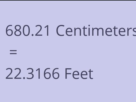 680.21 CM TO FEET