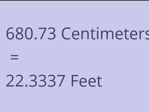 680.73 CM TO FEET