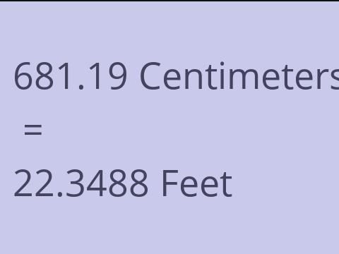 681.19 CM TO FEET