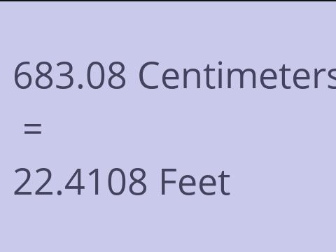 683.08 CM TO FEET