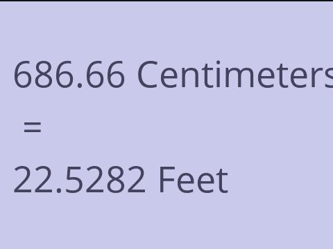 686.66 CM TO FEET