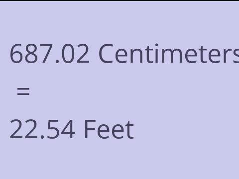 687.02 CM TO FEET