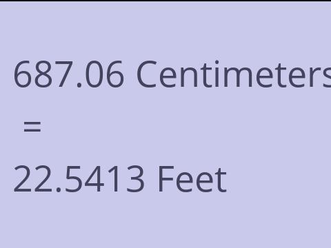 687.06 CM TO FEET