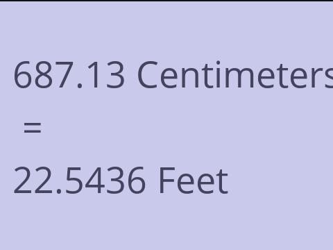 687.13 CM TO FEET