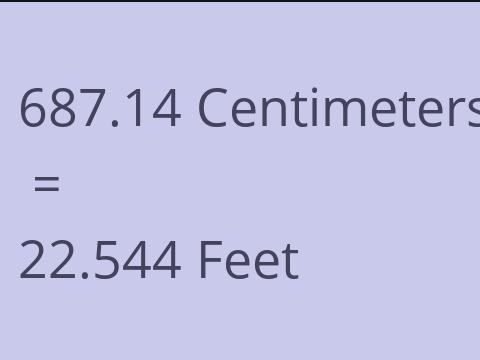 687.14 CM TO FEET