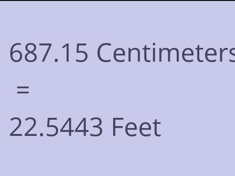 687.15 CM TO FEET