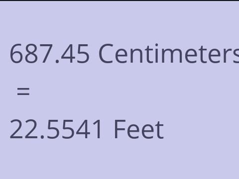 687.45 CM TO FEET