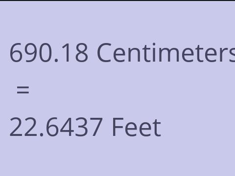 690.18 CM TO FEET