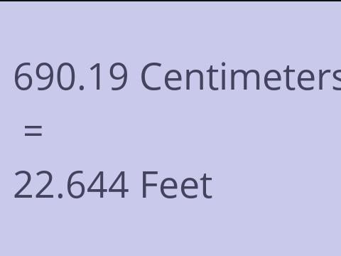 690.19 CM TO FEET