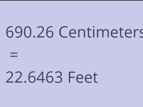 690.26 CM TO FEET