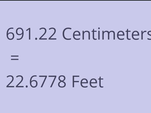 691.22 CM TO FEET