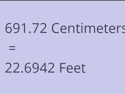 691.72 CM TO FEET