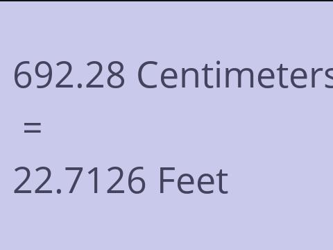 692.28 CM TO FEET