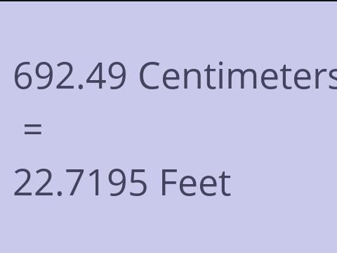 692.49 CM TO FEET