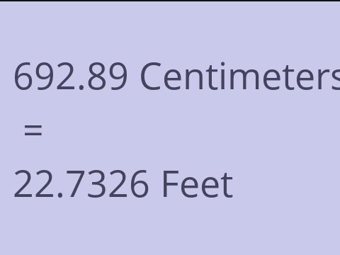 692.89 CM TO FEET