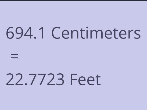 694.1 CM TO FEET