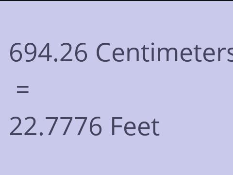 694.26 CM TO FEET