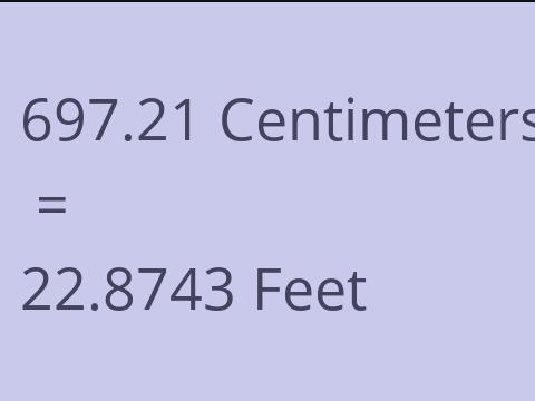 697.21 CM TO FEET