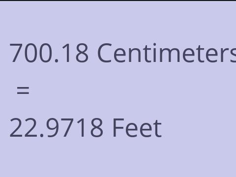 700.18 CM TO FEET